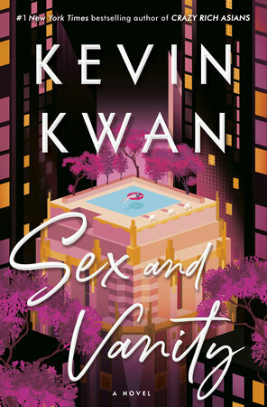 Sex and Vanity by Kevin Kwan