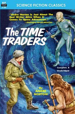 The Time Traders by Andre Norton