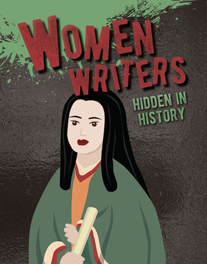 Women Writers Hidden in History by Petrice Custance
