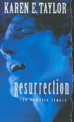 Resurrection by Karen E. Taylor