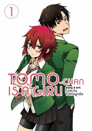 Tomo-chan is a Girl! Vol. 1 by Fumita Yanagida
