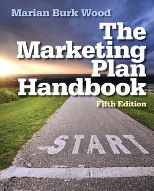 Marketing Plan Handbook by Marian Wood