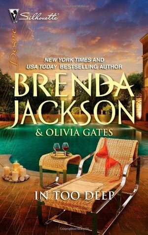 In Too Deep by Olivia Gates, Brenda Jackson