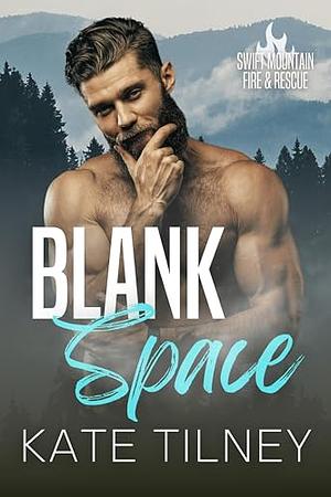 Blank Space by Kate Tilney