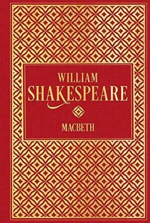 Macbeth by William Shakespeare