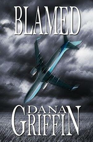Blamed by Dana Griffin