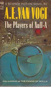 The Players of Null-A by A.E. van Vogt