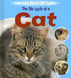 The Life Cycle of a Cat by Ruth Thomson