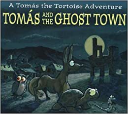 Tomas and the Ghost Town by Mike Miller