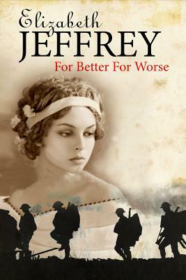 For Better, for Worse by Elizabeth Jeffrey