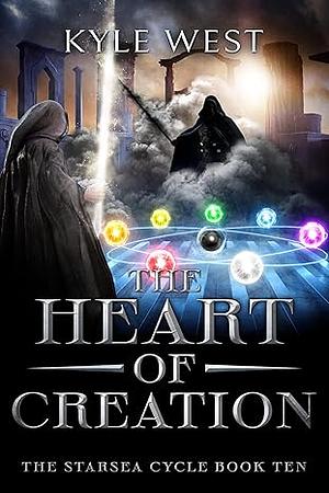 The Heart of Creation by Kyle West