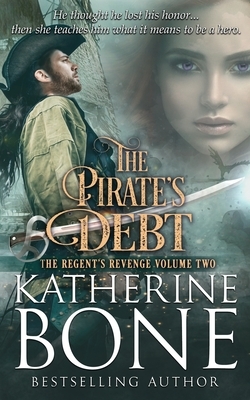 The Pirate's Debt by Katherine Bone
