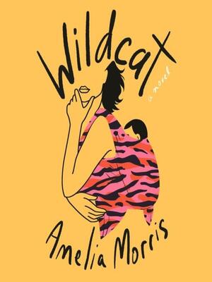 Wildcat by Amelia Morris