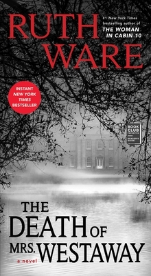 The Death of Mrs. Westaway by Ruth Ware