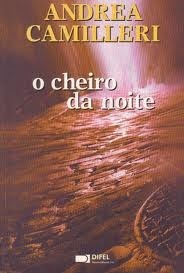 O cheiro da noite by Andrea Camilleri