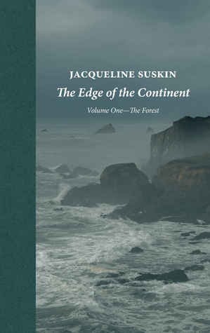 The Edge of the Continent: The Forest (Book 1) by Jacqueline Suskin