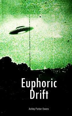 Euphoric Drift by Ashley Parker Owens