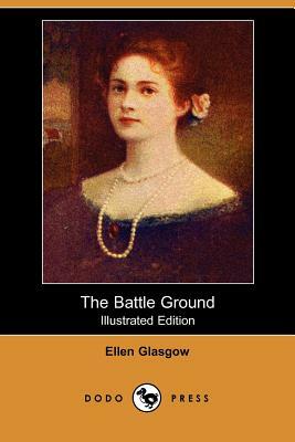 The Battle Ground by Ellen Glasgow