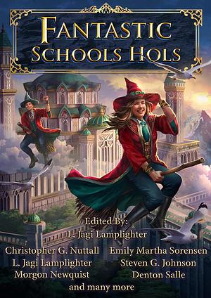 Fantastic Schools Hols by Christopher G. Nuttall