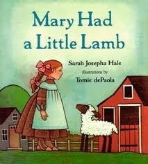 Mary Had a Little Lamb by Sarah Josepha Hale, Tomie dePaola