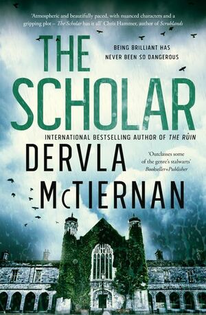 The Scholar by Dervla McTiernan