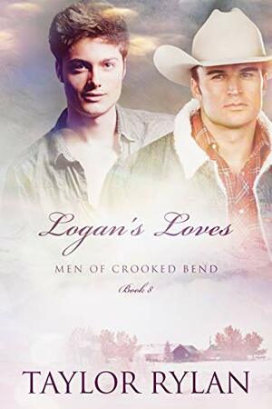 Logan's Loves by Taylor Rylan