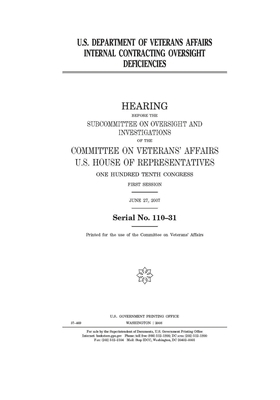 U.S. Department of Veterans Affairs internal contracting oversight deficiencies by Committee On Veterans (house), United St Congress, United States House of Representatives