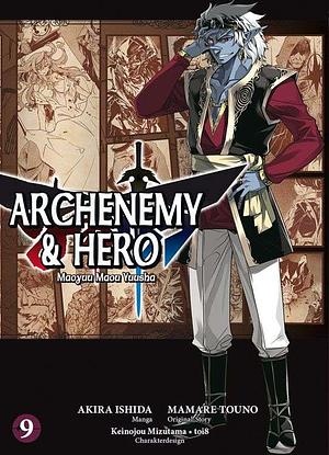 Archenemy & Hero 9 - Maoyuu Maou Yuusha by Akira Ishida, Mamare Touno