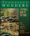 Tennessee Wonders: A Pictorial Guide to the Parks by Mike Carlton