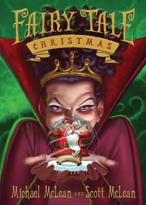 Fairy Tale Christmas by Scott McLean, Michael McLean