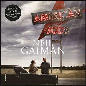 American Gods by Neil Gaiman