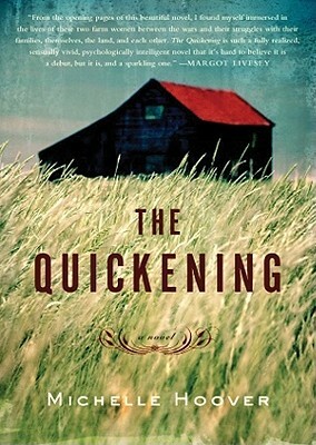 The Quickening by Michelle Hoover