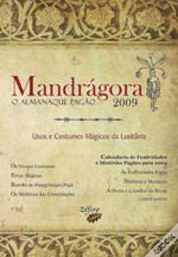 Mandrágora - O Almanaque Pagão 2009 by Gilberto de Lascariz