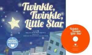 Twinkle, Twinkle Little Star by Megan Borgert-Spaniol