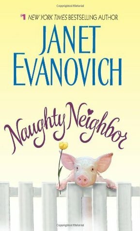 Naughty Neighbor by Janet Evanovich
