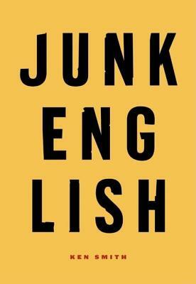 Junk English by Ken Smith