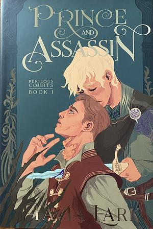 Prince and Assassin by Tavia Lark
