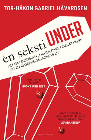 En seksti under by Tor-Håkon Gabriel Håvardsen