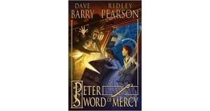 Peter and the Sword of Mercy by Dave Barry