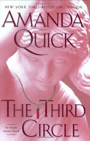 The Third Circle by Jayne Ann Krentz, Amanda Quick
