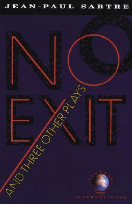 No Exit and Three Other Plays by Stuart Gilbert, Lionel Abel, Jean-Paul Sartre