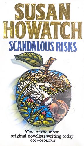 Scandalous Risks by Susan Howatch