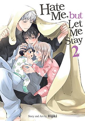 Hate Me, but Let Me Stay, Volume 2 by Hijiki (ひじき)