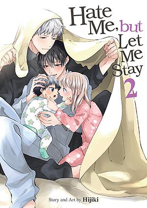 Hate Me, But Let Me Stay Vol. 2 by Hijiki (ひじき)