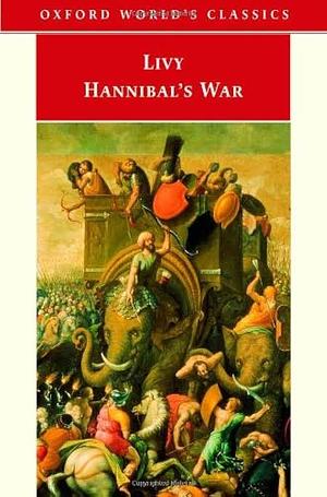 Hannibal's War: Books 21-30 by Livy, Dexter Hoyos