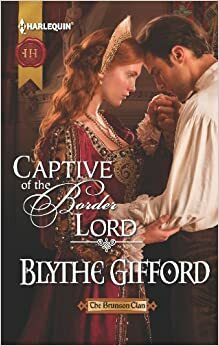 Captive of the Border Lord by Blythe Gifford