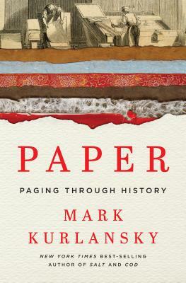 Paper: Paging Through History by Mark Kurlansky