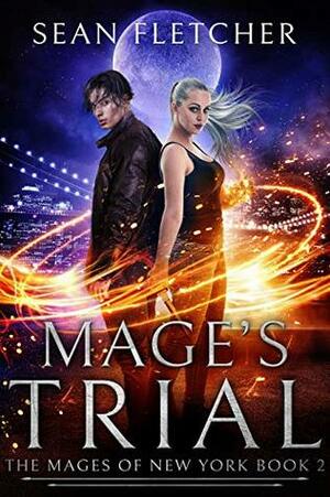 Mage's Trial by Sean Fletcher