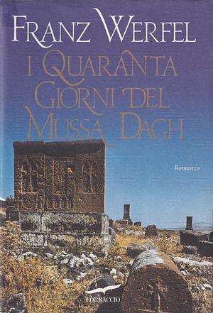 I quaranta giorni del Mussa Dagh by Franz Werfel