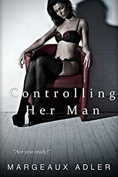 Collaring Her Man (Dominating Her Man 3) by Margeaux Adler
